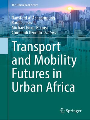 cover image of Transport and Mobility Futures in Urban Africa